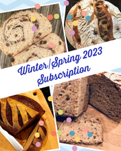 Load image into Gallery viewer, Winter/Spring 2023 Bread Subscription